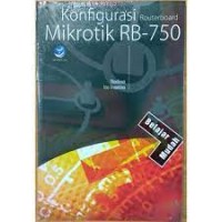Belajar mudah konfigurasi Routerboard mikrotik RB-750