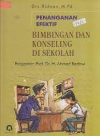 Penanganan efektif bimbingan dan konseling di sekolah