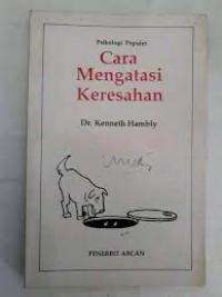 Cara mengatasi keresahan ( The nervous person's companion )