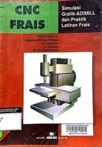 CNC frais : simulasi grafik-ADIMILL dan praktik latihan frais
