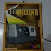 Modul CNC milling : untuk SMK teknologi dan industri