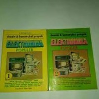 Desain & konstruksi proyek elektronika populer jilid 2