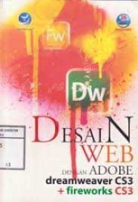 Desain web dengan adobe dreamweaver CS 3 dan fireworks CS 3