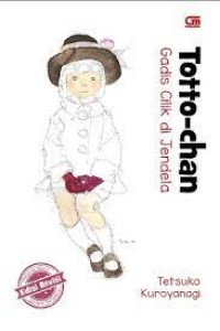 Totto-Chan ; Gadis cilik di jendela