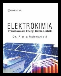 Elektrokimia : transformasi energi kimia-listrik
