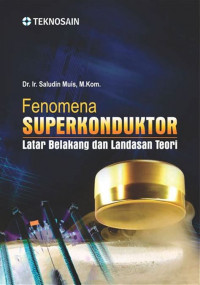 Fenomena superkonduktor : latar belakang dan landasan teori