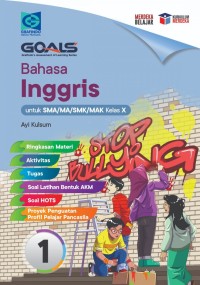 Goals Bahasa Inggris Untuk SMA/MA/SMK Kelas X