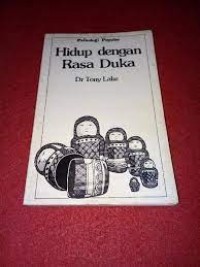 Hidup dengan rasa duka ( Living with grief )