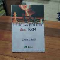 Hukum, politik dan KKN