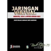 Jaringan virtual : mikrotik, cisco & jupiter dengan GNS 3