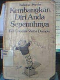 Kembangkan diri anda sepenuhnya ( Making the most of yourself )