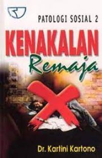 Patologi sosial : kenakalan remaja jilid 2