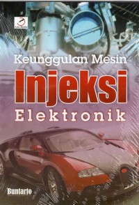 Keunggulan mesin injeksi elektronik