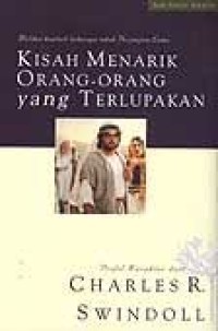 Kisah menarik orang-orang yang terlupakan (melihat kembali beberapa tokoh yang terlupakan lama)