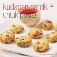 Kudapan cantik untuk pesta