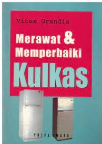 Merawat & memperbaiki kulkas