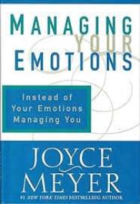 Managing your emotions