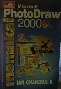 Memakai microsoft PhotoDraw 2000