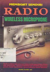 Membuat sendiri radio wireless microphone