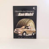 Memilih dan merawat ban mobil