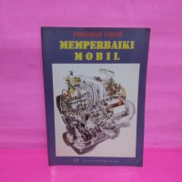 Pedoman umum memperbaiki mobil sendiri