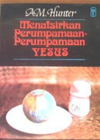 Menafsirkan perumpamaan-perumpamaan Yesus