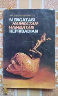 Mengatasi hambatan-hambatan kepribadian