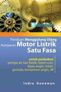 Panduan menggulung ulang kumparan motor listrik satu fasa