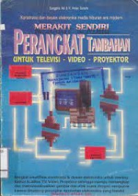 Merakit sendiri perangkat tambahan : untuk televisi-video-proyektor