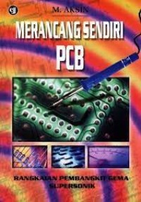 Merancang sendiri PCB : rangkaian pembangkit gema supersonik