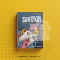 Mudah belajar mikrokontroler Arduino : disertai 23 proyek, termasuk proyek Ethernet dan wireless client server