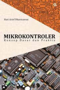 Mikrokontroler : konsep dasar dan praktek
