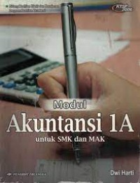 Modul akuntansi 1 B : untuk SMK dan MAK KTSP
