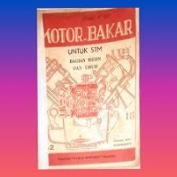 Motor bakar : untuk STM bagian mesin dan umum jilid 2