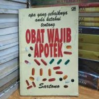 Apa yang sebaiknya anda ketahui tentang obat wajib apotek