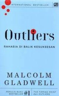 Outliers : rahasia dibalik kesuksesan