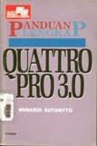 Panduan lengkap Quattro Pro 3.0