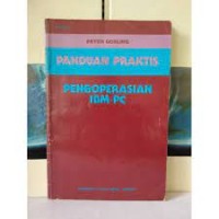Panduan praktis pengoperasian IBM-PC
