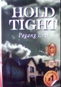 Pegang erat : hold tight