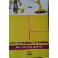 Mesin pemindah bahan : material handling equipment