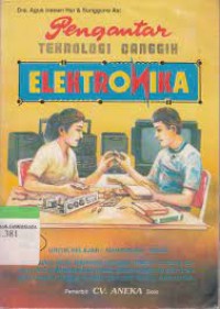 Pengantar teknologi canggih elektronika jilid 1