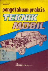 Pengetahuan praktis teknik mobil