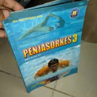 Penjasorkes 3 : SMK kelas XII kur. 2013