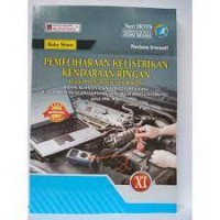 Perbaikan sistem kelistrikan otomotif : untuk SMK kur. 1999 tingkat 2