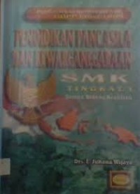 Pendidikan pancasila dan kewarganegaraan SMK tingkat 2 semua bidang keahlian