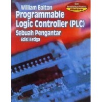 Programmable Logic Controller (PLC) sebuah pengantar