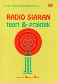 Radio siaran : teori & praktek