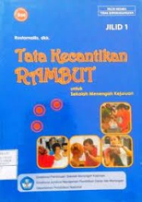 Tata kecantikan rambut : untuk SMK jilid 2