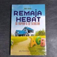 Remaja hebat di rumah dan di sekolah