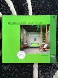 Rumah mungil yang sehat